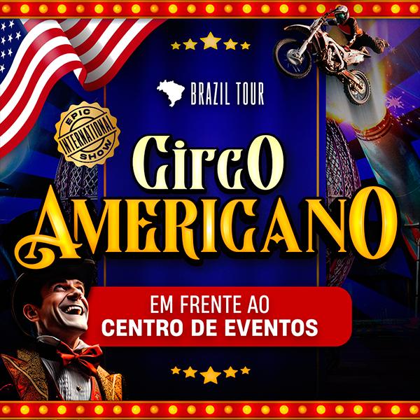 Circo Americano Domingo 14 JAN às 20h30 Guiche Web