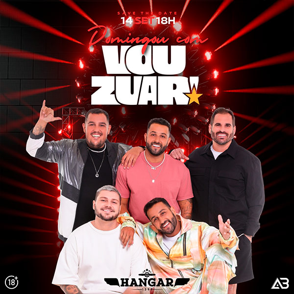 Domingou com Vou Zuar - Hangar 1399