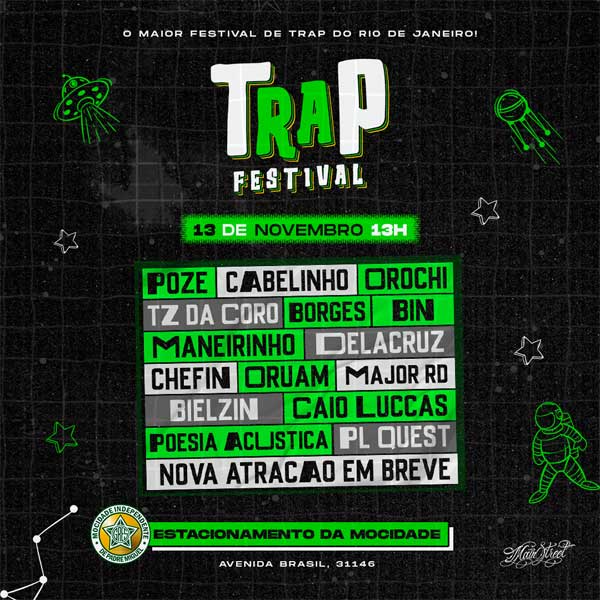 Trap Festival Em 13 11 2022 Estacionamento Quadra Da Mocidade Rio De