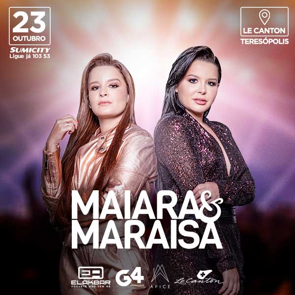 Maiara e Maraisa no Le Canton em 23/10/2022, Hotel Le Canton