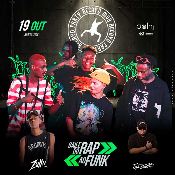Baile do Rap ao Funk c/ Recayd e Zullu - Guiche Web