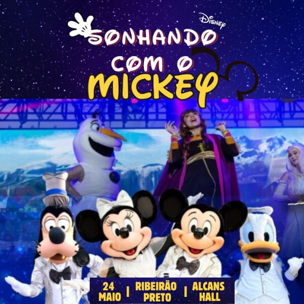 Espetaculo Disney Sonhando com Mickey - Guiche Web